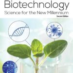 Biotechnology: Science for the New Millennium, 2017 cover