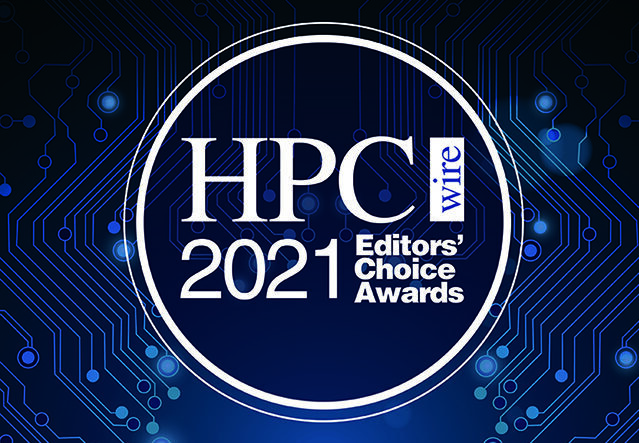 HPCwire Editors’ Choice Award for Best Use of HPC in the Life Sciences